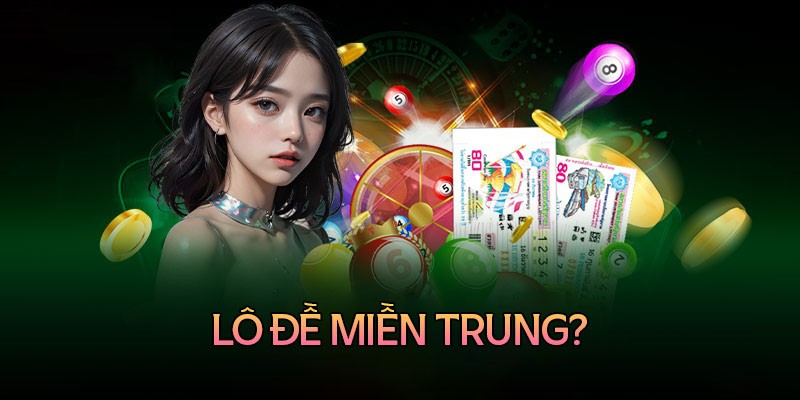 Lô Đề Miền Trung Online: Thỏa Mãn Đam Mê Kiếm Tiền Mọi Lúc