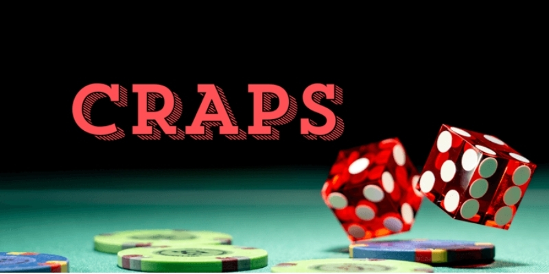 Giới thiệu những thông tin cơ bản về Craps